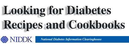 Looking for Diabetes Recipes and Cookbooks
