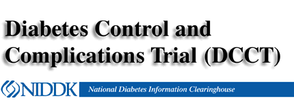 Diabetes Control andComplications Trial (DCCT)
